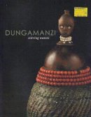 Johannesburg Art Gallery - Dunga Manzi/Stirring Waters - 9781868144495 - V9781868144495