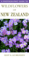 Brunsden, Geoff; Brunsden, Liz - Photographic Guide to Wildflowers of New Zealand - 9781869660475 - V9781869660475