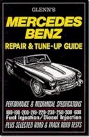Clarke, R.M. - Mercedes-Benz Repair and Tune-Up Guide - 9781869826321 - V9781869826321