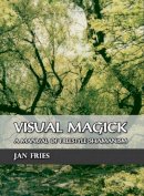 Jan Fries - Visual Magick - 9781869928575 - V9781869928575