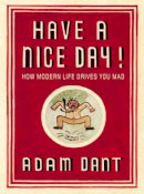 Adam Dant - Have a Nice Day! - 9781870003018 - V9781870003018