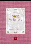 Curtis, Tony; Williams, David - Introduction to Perfumery - 9781870228244 - V9781870228244