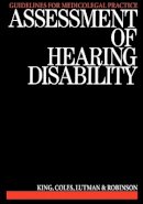 P. King - Assessment of Hearing Disability - 9781870332040 - V9781870332040