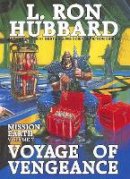 L.ron Hubbard - Voyage of Vengeance - 9781870451031 - V9781870451031