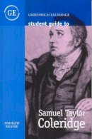 Andrew Keanie - Student Guide to Samuel Taylor Coleridge (Student guide series) - 9781871551648 - V9781871551648