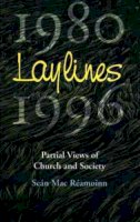 Sean Macreamoinn - Laylines 1980-1996: Partial Views of Church and Society - 9781871552645 - KEX0226784