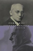 Ferenczi, Sandor; Groddeck, Georg - The Ferenczi-Groddeck Letters, 1921-1933 - 9781871871449 - V9781871871449