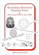 Lionel Athey - Secondary Selection Practice Tests for Eleven and Twelve-Year-Olds (Secondary Selection Portfolio) - 9781871993219 - V9781871993219