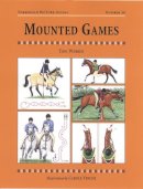Webber, Toni - Mounted Games - 9781872082608 - V9781872082608