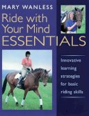 Mary Wanless - Ride with Your Mind ESSENTIALS - 9781872119526 - V9781872119526
