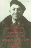 Murray Bookchin - Social Anarchism Or Lifestyle Anarch - 9781873176832 - V9781873176832
