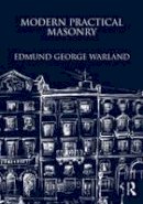 Edmund George Warland - Modern Practical Masonry - 9781873394762 - V9781873394762
