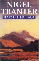 Nigel Tranter - Harsh Heritage - 9781873631652 - KTG0007291