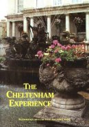 Alexander, Shirley; Harrison, Miriam - The Cheltenham Experience - 9781873877241 - V9781873877241