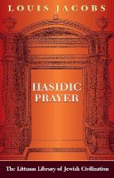 Louis Jacobs - Hasidic Prayer - 9781874774181 - V9781874774181