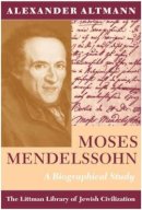 Alexander Altmann - Moses Mendelssohn - 9781874774532 - V9781874774532