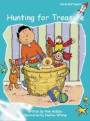 Holden, Pam - Hunting for Treasure: Level 2: Fluency (Red Rocket Readers: Fiction Set A) - 9781877363658 - V9781877363658