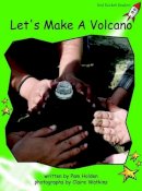 Pam Holden - Let's Make a Volcano: Level 4: Early (Red Rocket Readers: Non-fiction Set B) - 9781877490279 - V9781877490279