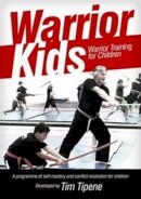 Tim Tipene - Warrior Kids - 9781877514227 - V9781877514227