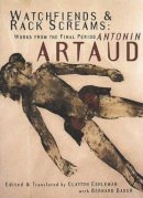 Antonin Artaud - Watchfiends and Rack Screams - 9781878972187 - V9781878972187