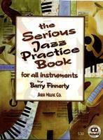 Unknown - The Serious Jazz Practice Book for All Instruments: Melodic Materials for the Modern Jazz Soloist (Book & CD) - 9781883217426 - V9781883217426