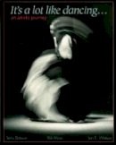 Terry Dobson - It's a Lot Like Dancing: Aikido Journey - 9781883319021 - V9781883319021
