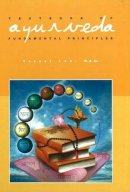 Dr Vasant Lad - Textbook of Ayurveda, Volume One: Fundamental Principles - 9781883725075 - V9781883725075