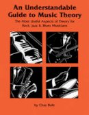 Chaz Bufe - An Understandable Guide to Music Theory: The Most Useful Aspects of Theory for Rock, Jazz, and Blues Musicians - 9781884365003 - V9781884365003
