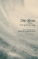 Hyon-Jong Chong - Day-Shine: Poetry by Chong Hyon-jong (Cornell East Asia, No. 94) (Cornell East Asia Series) - 9781885445940 - V9781885445940