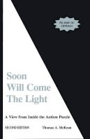Thomas McKean - Soon Will Come the Light: A View from Inside the Autism Puzzle - 9781885477118 - V9781885477118