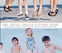 Jed Baker - The Social Skills Picture Book Teaching play, emotion, and communication to children with autism - 9781885477910 - V9781885477910