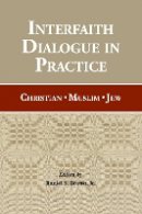 Brown - Interfaith Dialogue in Practice - 9781886761322 - V9781886761322