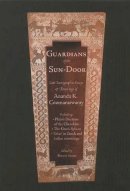 Ananda K. Coomaraswamy - Guardians of the Sundoor: Late Iconographic Essays (Quinta Essentia series) - 9781887752596 - V9781887752596
