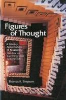 Thomas K. Simpson - Figures of Thought: A Literary Appreciation of Maxwell's Treatise on Electricity and Magnetism - 9781888009316 - V9781888009316