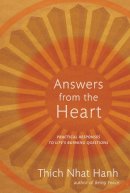 Thich Nhat Hanh - Answers from the Heart - 9781888375824 - V9781888375824
