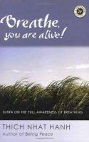 Thich Nhat Hanh - Breathe, You are Alive! - 9781888375848 - V9781888375848