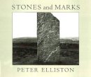 Peter Elliston - Stones and Marks - 9781888899108 - V9781888899108