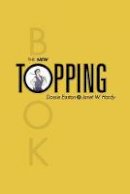 Dossie Easton - The New Topping Book - 9781890159368 - V9781890159368