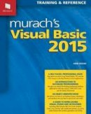Anne Boehm - Murachs Visual Basic 2015 - 9781890774981 - V9781890774981