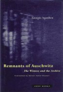 Giorgio Agamben - Remnants of Auschwitz: The Witness and the Archive - 9781890951177 - V9781890951177