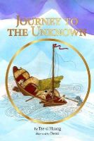 Tze-Si Huang - Journey to the Unknown - 9781891785702 - V9781891785702