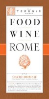 David Downie - Food Wine Rome - 9781892145710 - V9781892145710