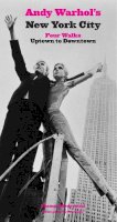 Kiedrowski, Thomas - Andy Warhol's New York City - 9781892145932 - V9781892145932