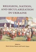 Frank Sysyn - Religion, Nation, and Secularization in Ukraine - 9781894865388 - V9781894865388