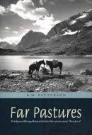 R.m. Patterson - Far Pastures - 9781894898157 - V9781894898157