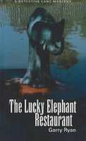 Garry Ryan - The Lucky Elephant Restaurant - 9781896300979 - V9781896300979