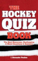 J. Alexander Poulton - Hockey Quiz Book - 9781897277317 - V9781897277317