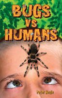 Peter Heule - Bugs vs Humans - 9781897278376 - V9781897278376