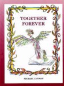 Rav Michael Laitman - Together Forever - 9781897448120 - V9781897448120