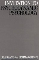 Alessandra Lemma-Wright - Invitation to Psychodynamic Psychology - 9781897635629 - V9781897635629